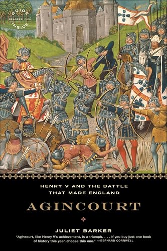 Agincourt: Henry V and the Battle That Made England