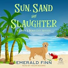 Sun, Sand and Slaughter Audiolibro Por Emerald Finn arte de portada