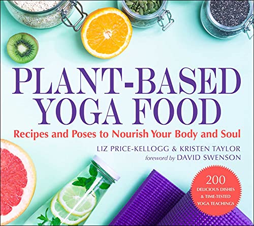 Plant-Based Yoga Food Recipes & Poses