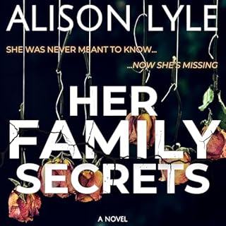 Her Family Secrets Audiolibro Por Alison Lyle arte de portada