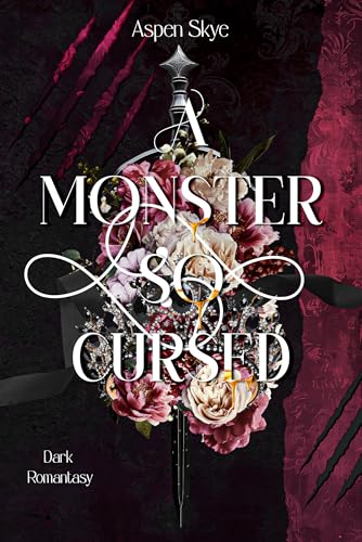 A Monster so cursed: Thron der Schatten – prickelnde Dark Romantasy mit epischer Liebesgeschichte (Fallen Sun 1)