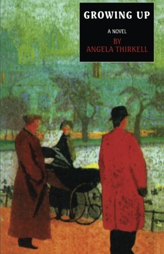By Angela Thirkell Growing Up (Reprint) [Paperb... B00SCUU8TS Book Cover