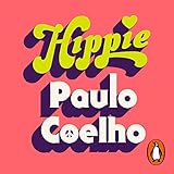 Hippie - Paulo Coelho Graham Halstead Verlag: Random House Audiobooks 