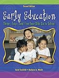 Early Education: Three, Four, and Five Year Olds Go to School (2nd Edition)