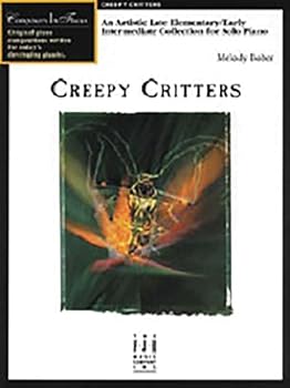 Creepy Critters: For Late Elementary/Early Intermediate Piano (Composers in Focus)