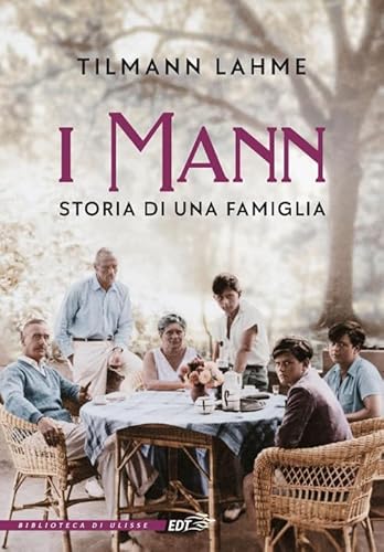 I Mann. Storia di una famiglia