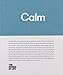 Calm (The School of Life Library)
