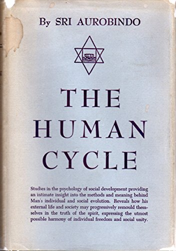 The Human Cycle (The Sri Aurobindo Library Series) B079ZLFHVH Book Cover