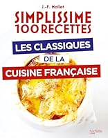 Les classiques de la cuisine française 2017259128 Book Cover
