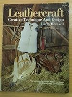 Leathercraft: Creative Technique and Design 0385087632 Book Cover