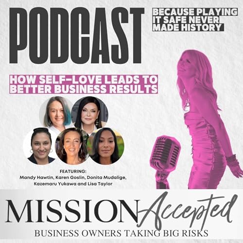 EP 351: How Self-love Leads to Better Business Results