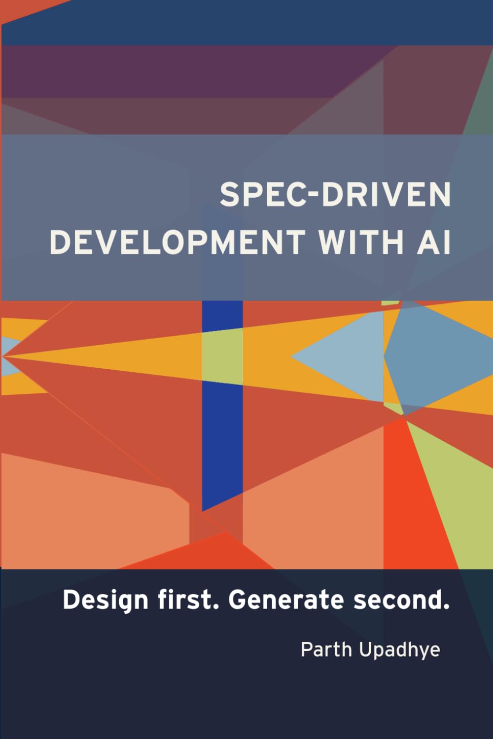 Spec-Driven Development with AI: Design First. Generate Second.