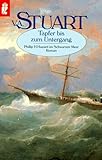  Tapfer bis zum Untergang