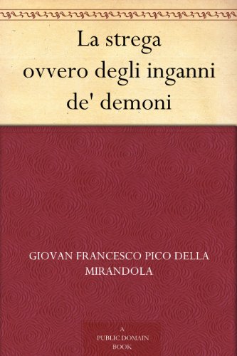 La strega ovvero degli inganni de' demoni