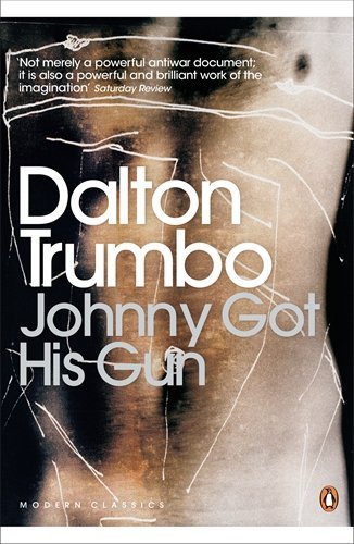Image of Johnny Got His Gun (Penguin Modern Classics) by Dalton Trumbo (30-Jul-2009) Paperback