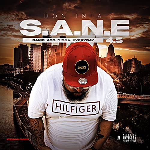 Amazon Music Unlimited - Don Infa 『S.A.N.E 4.5 (Same Ass Nigga Everyday)』