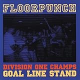 floorpunch tour  Gonna Get Yours