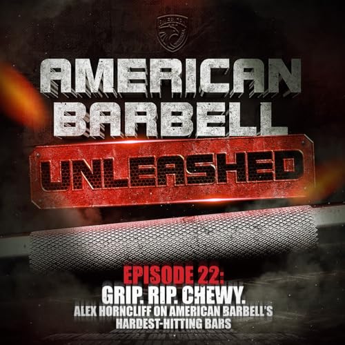 Grip. Rip. Chewy. Alex Horncliff on American Barbell&rsquo;s Hardest-Hitting Bars