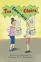 Too Care-less Claire 1503561178 Book Cover