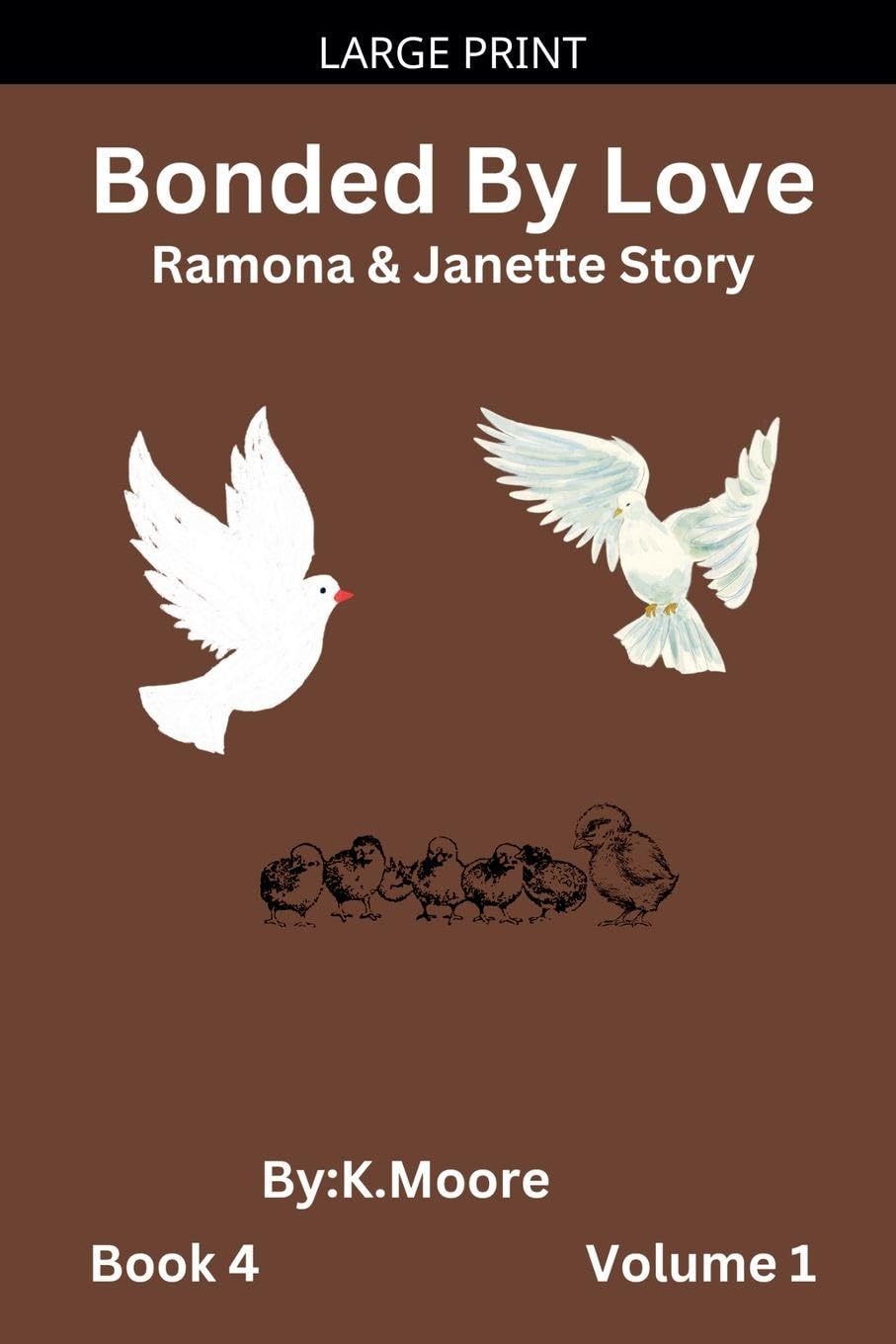 Bonded by Love (Janette&Ramona's Story): 1