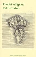 Florida's Alligators and Crocodiles B003DI2N88 Book Cover