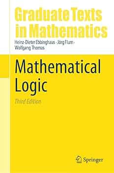 Mathematical Logic (Graduate Texts in Mathematics, 291