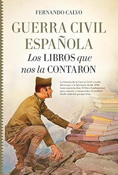Hardcover Guerra Civil Espanola. Los Libros Que Nos La Contaron [Spanish] Book