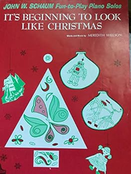 John W. Schaum Fun-to-Play Piano Solos It’s Beginning to Look Like Christmas