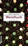 Weinfluch: Kriminalroman (Kommissar Achill und Stadtführer Sartorius 8)