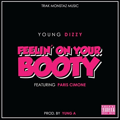 Feelin' On Your Booty (feat. Paris Cimone)