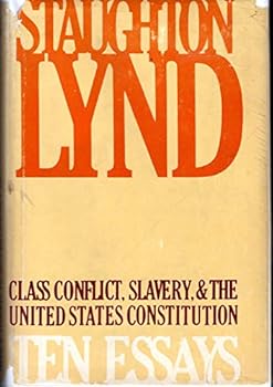 Paperback Class Conflict, Slavery, and the United States Constitution; Ten Essays Book
