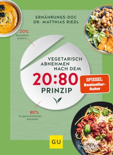 Vegetarisch abnehmen nach dem 2080 Prinzip - Matthias Riedl Kartoniert (TB)