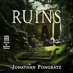 The Ruins Audiolibro Por Jonathan Pongratz arte de portada