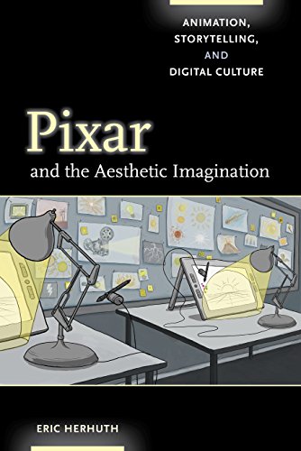 Pixar and the Aesthetic Imagination pour comprendre l'évolution de l'animation - 2