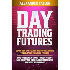 Day Trading Futures Audiolibro Por Alexander Taylor arte de portada