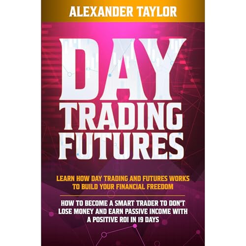 Day Trading Futures : Alexander Taylor episode artwork