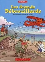 Les Grands Débrouillards - 11 histoires scientifiques en BD 2895791422 Book Cover
