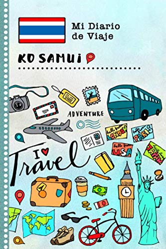 Portada de Ko Samui Diario de Viaje: Libro de Registro de Viajes Guiado Infantil - Cuaderno de Recuerdos de Actividades en Vacaciones para Escribir, Dibujar, Afirmaciones de Gratitud para Niños y Niñas