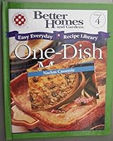 Better Homes and Gardens Easy Everyday Recipes One-Dish Meals B000YR5FZO Book Cover