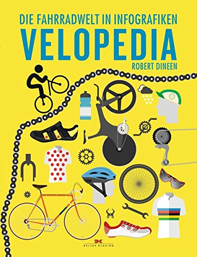 Velopedia: Die Fahrradwelt in Infografiken Velopedia: Die Fahrradwelt in Infografiken