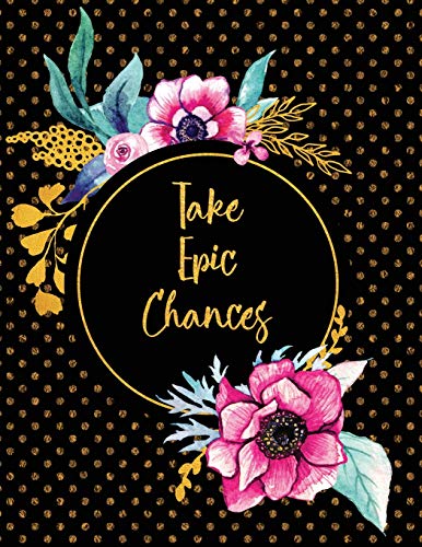 Take Epic Chances 1731480784 Book Cover