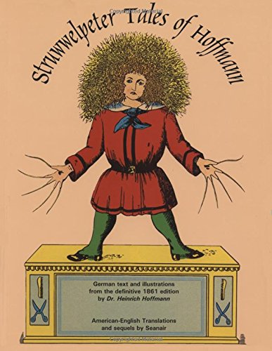 Struwwelpeter Tales of Hoffmann: Der Struwwelpeter 0964180413 Book Cover