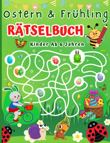 Rätselbuch ab 6 Jahren Ostern und Frühling: Rätsespaß mit Logikrätsel,...