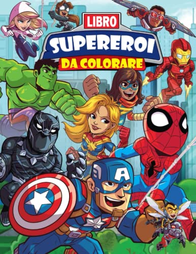 Supereroi da colorare: libro da colorare per bambini, libro da colorare supereroi, idea regalo bambini
