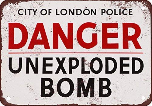 Yelacaay Danger Unexploded Bomb London Police Vintage Look Reproduction Outdoor Courtyard Decoration Sign 8X12 Inch