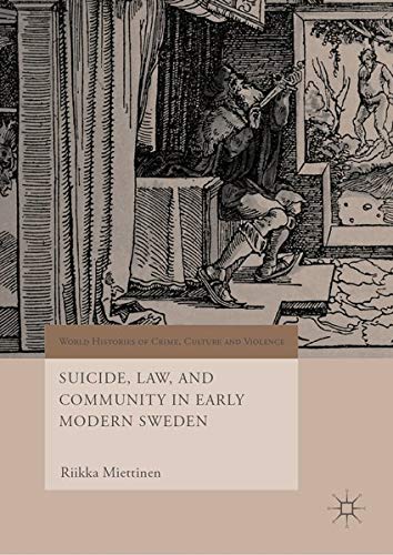 Buy Suicide, Law, and Community in Early Modern Sweden — BookShops.in