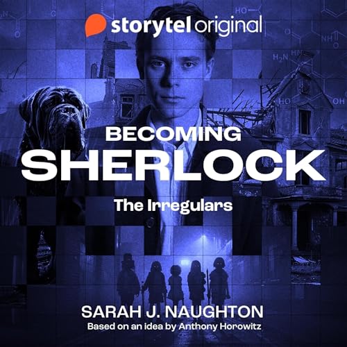 Listen to Becoming Sherlock: The Irregulars by Anthony Horowitz episode artwork