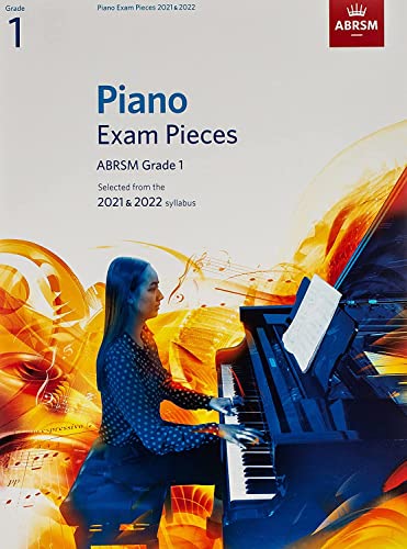 Piano Exam Pieces 2021 & 2022, ABRSM Grade 1: Selected from the 2021 & 2022 syllabus