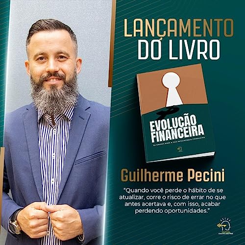 Evolução financeira: 32 chaves para a sua inteligência financeira Evolução financeira: 32 chaves para a sua inteligência financeira - Imagem 4