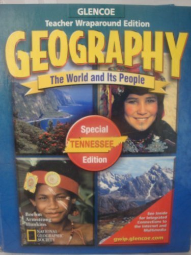 Teacher Wraparound Edition Tennessee Edition (Glencoe Geography The World and Its People ...